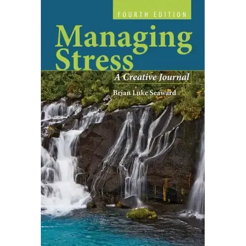Managing Stress: A Creative Journal: A Creative Journal