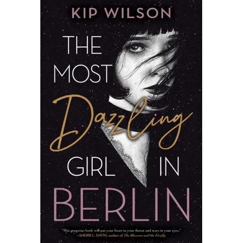 The Most Dazzling Girl in Berlin