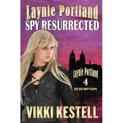 Laynie Portland, Spy Resurrected