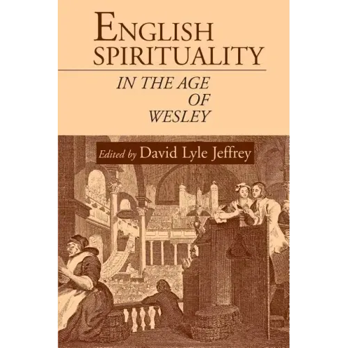 English Spirituality in the Age of Wesley