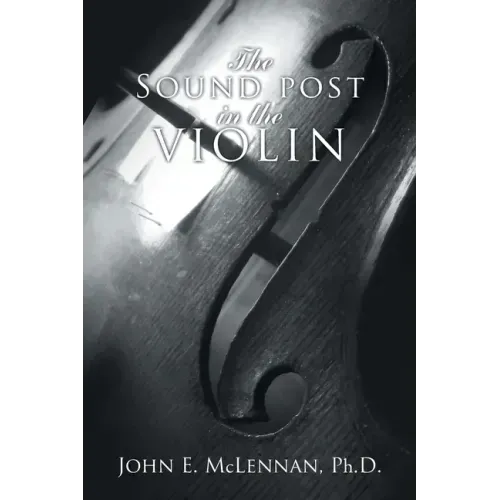 The Sound Post in the Violin