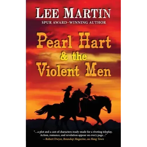 Pearl Hart & the Violent Men