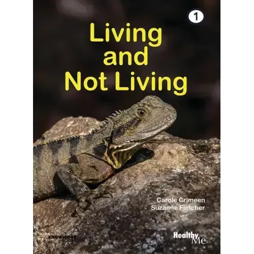 Living and Not Living: Book 1