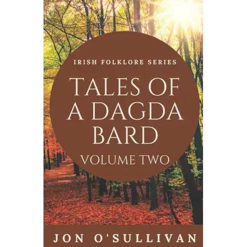 Tales of a Dagda Bard - Volume Two