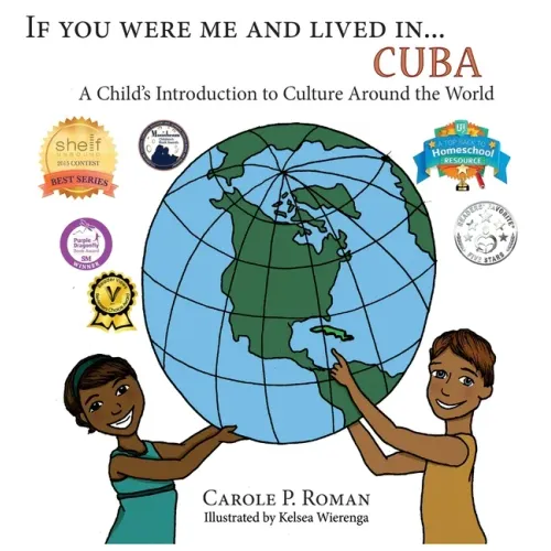 If You Were Me an Lived in... Cuba: A Child's Introduction to Cultures Around the World