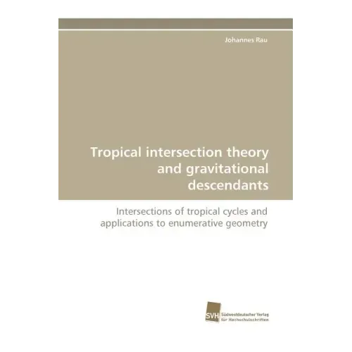Tropical Intersection Theory and Gravitational Descendants