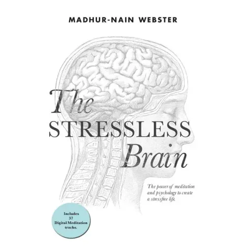 The Stressless Brain