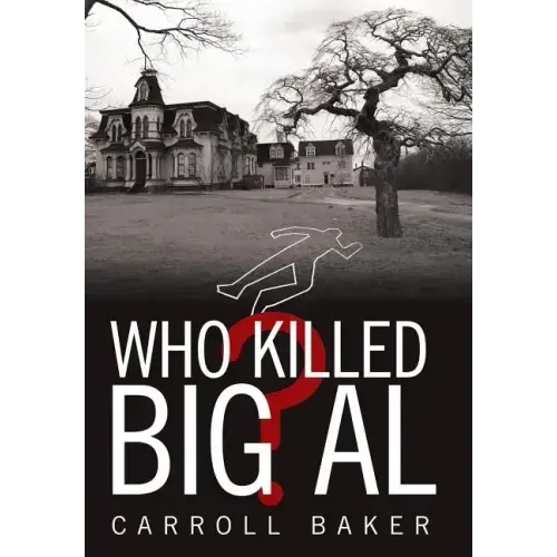Who Killed Big Al?