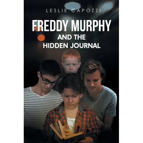 Freddy Murphy and the Hidden Journal