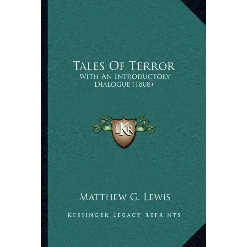 Tales Of Terror: With An Introductory Dialogue (1808)