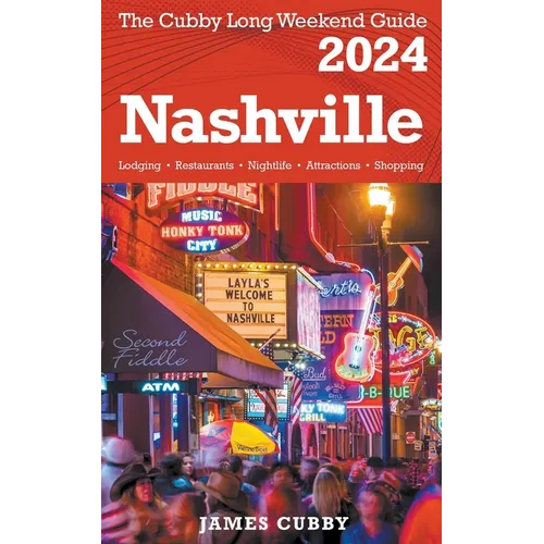 NASHVILLE The Cubby 2024 Long Weekend Guide
