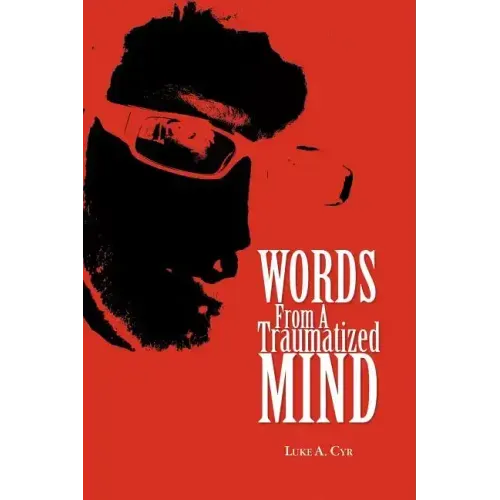 Words from a Traumatized Mind