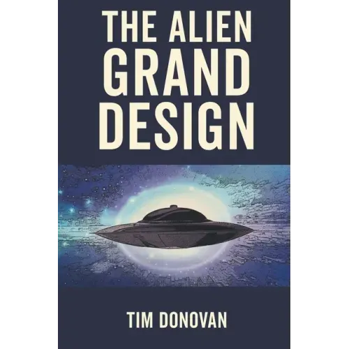 The Alien Grand Design