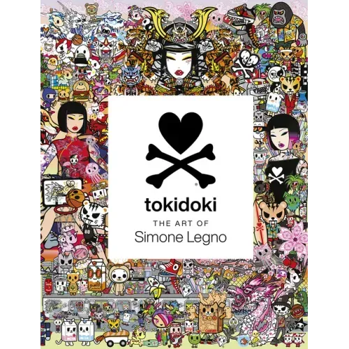 Tokidoki: The Art of Simone Legno