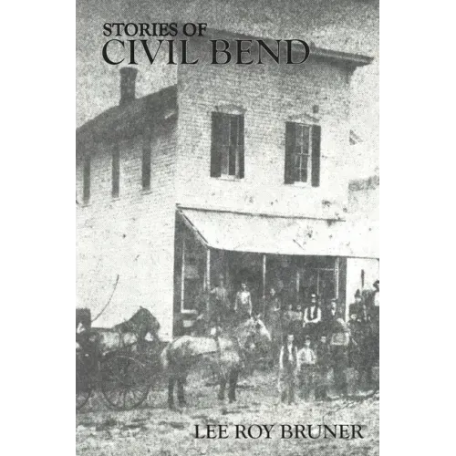 Stories of Civil Bend