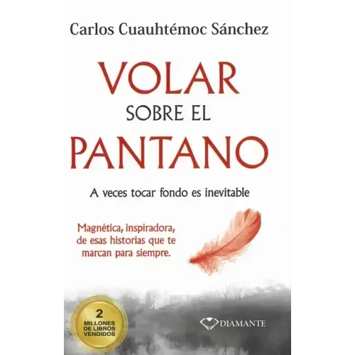 Volar Sobre El Pantano