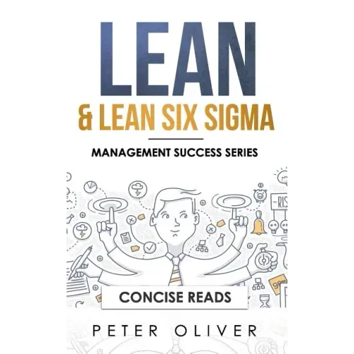 Lean & Lean Six Sigma: For Project Management