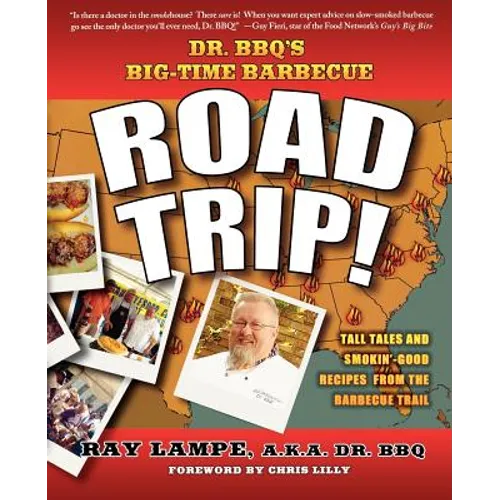 Dr. Bbq's Big-Time Barbecue Road Trip!