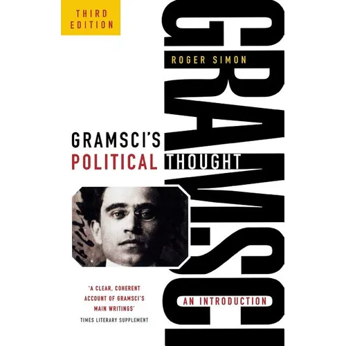 Gramsci's Political Thought: An Introduction (Revised)