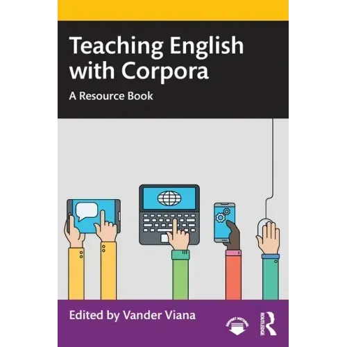 Teaching English with Corpora: A Resource Book