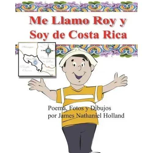 Me Llamo Roy y Soy de Costa Rica!