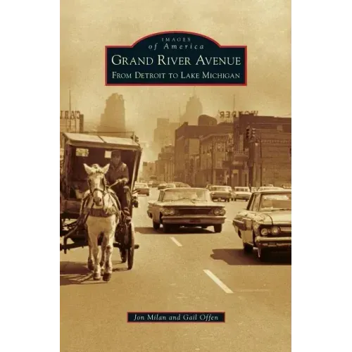 Grand River Avenue: From Detroit to Lake Michigan