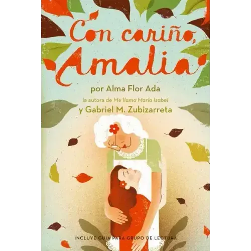Con Cariño, Amalia (Love, Amalia)