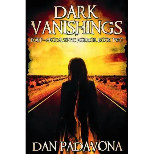 Dark Vanishings 2: Post-Apocalyptic Horror