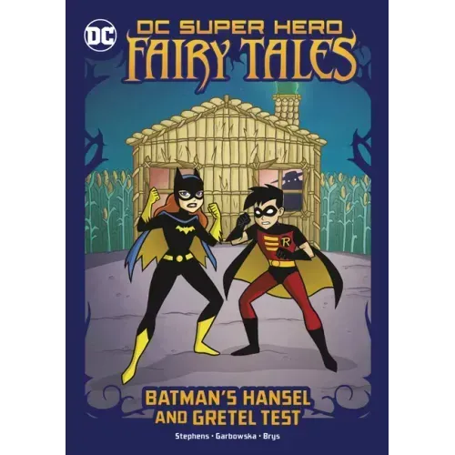 Batman's Hansel and Gretel Test