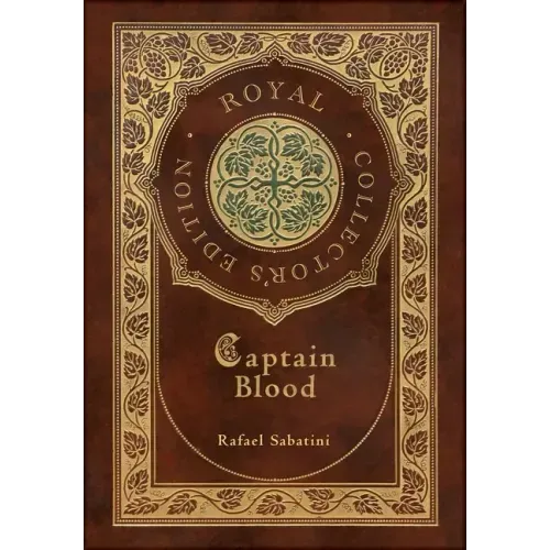 Captain Blood (Royal Collector's Edition) (Case Laminate Hardcover with Jacket)