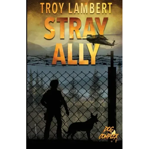 Stray Ally: The Dog Complex Book #1