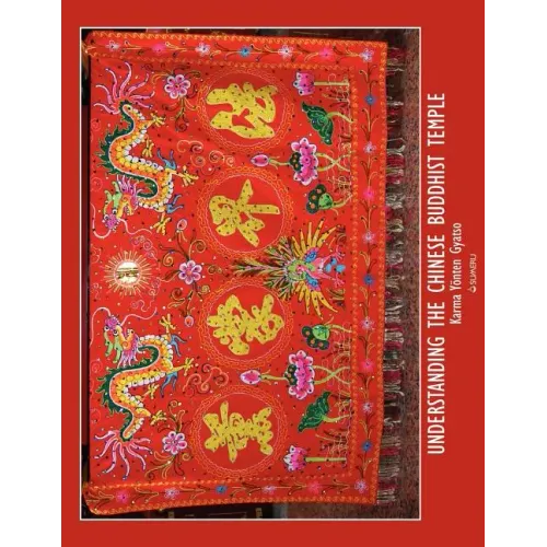 Understanding the Chinese Buddhist Temple