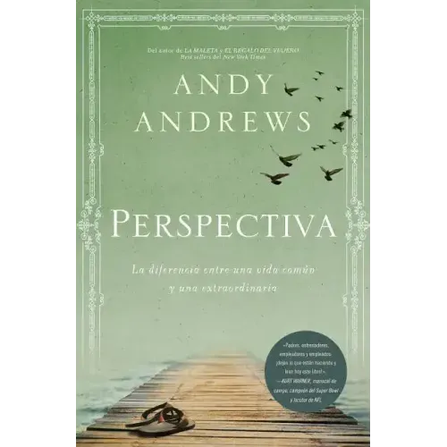 Perspectiva: La diferencia entre una vida común y una extraordinaria = Perspective