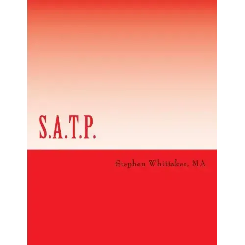 S.A.T.P.: Sexual Addiction Workbook
