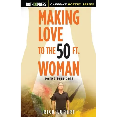 Making Love to the 50 Ft. Woman
