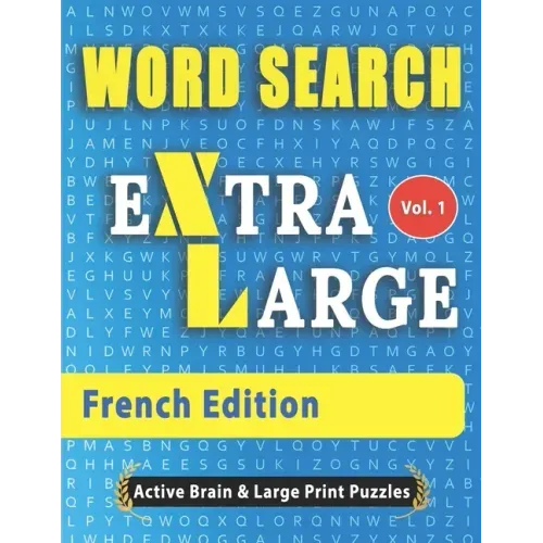 WORD SEARCH Extra Large - French Edition