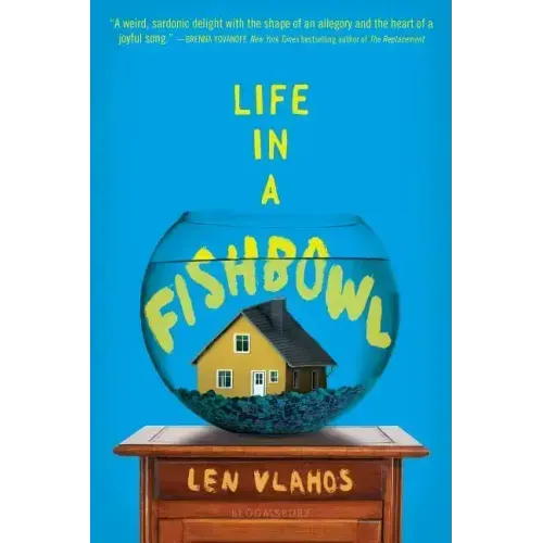 Life in a Fishbowl