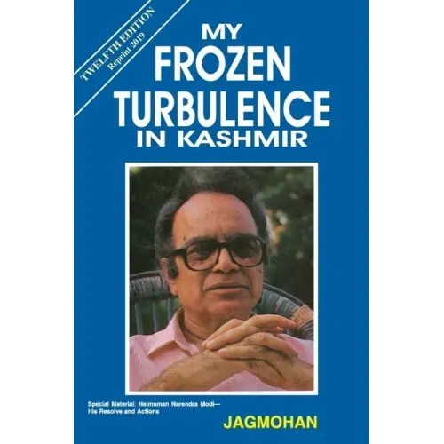 My Frozen Turbulence in Kashmir (12th Edition_Reprint 2019)