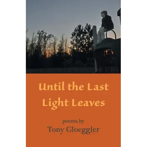 Until the Last Light Leaves