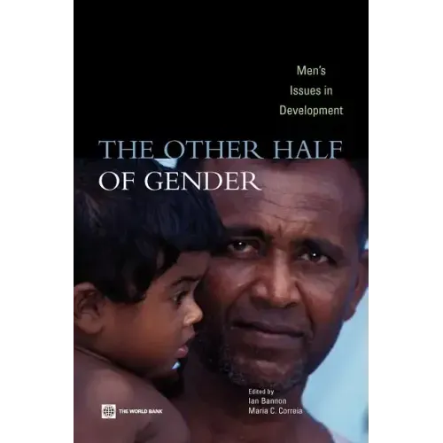 The Other Half of Gender: Men's Issues in Development
