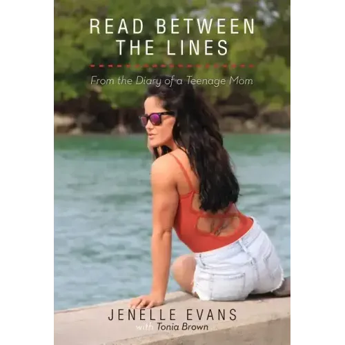 Read Between the Lines: From the Diary of a Teenage Mom