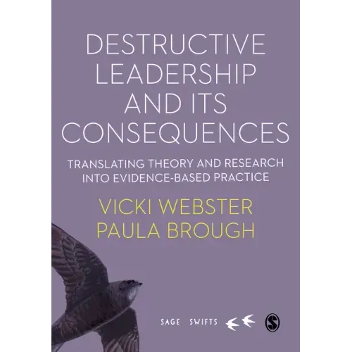 Destructive Leadership in the Workplace and its Consequences