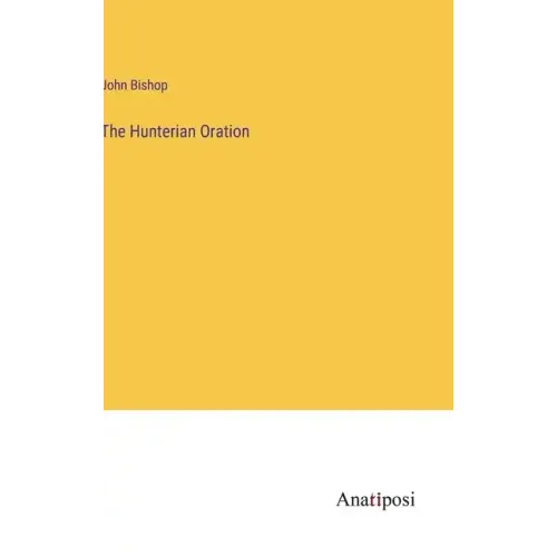 The Hunterian Oration
