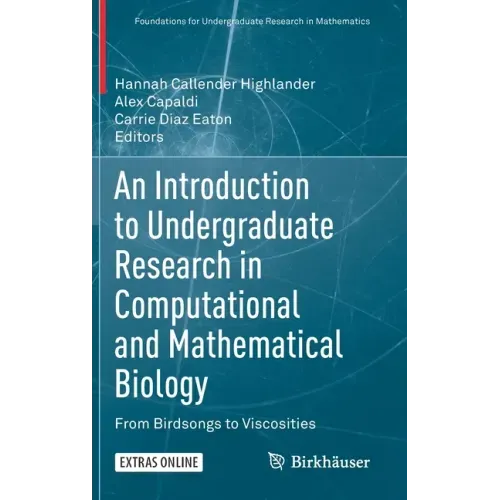 An Introduction to Undergraduate Research in Computational and Mathematical Biology: From Birdsongs to Viscosities