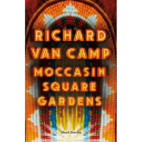 Moccasin Square Gardens: Short Stories