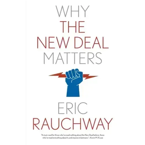 Why the New Deal Matters