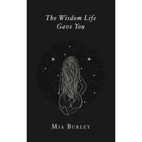 The Wisdom Life Gave You