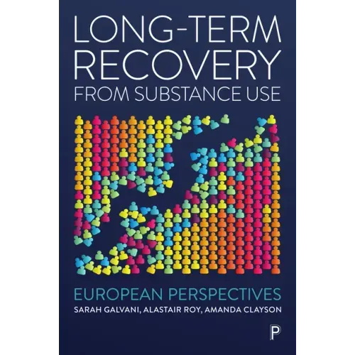 Long-Term Recovery from Substance Use: European Perspectives