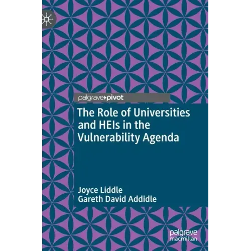 The Role of Universities and Heis in the Vulnerability Agenda
