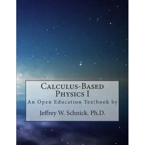 Calculus-Based Physics I